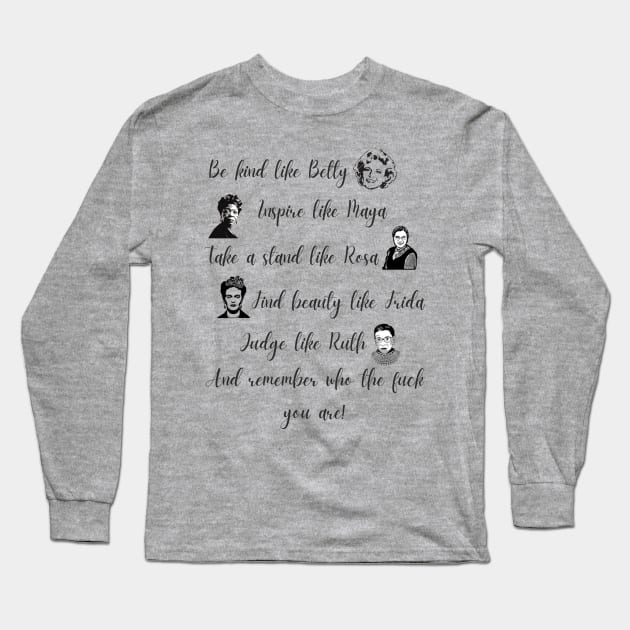 Remember Who You Are Long Sleeve T-Shirt by This Fat Girl Life